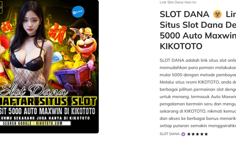  Situs Slot Dana: Gambaran Umum Platform Digital dengan Pembayaran Dompet Elektronik